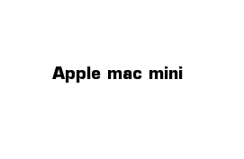 Apple mac mini